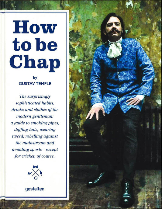 How To Be A Chap