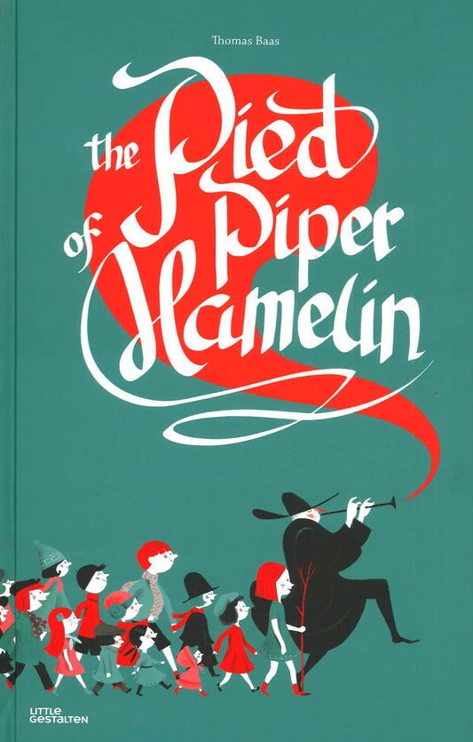 The Pied Piper Of Hamelin