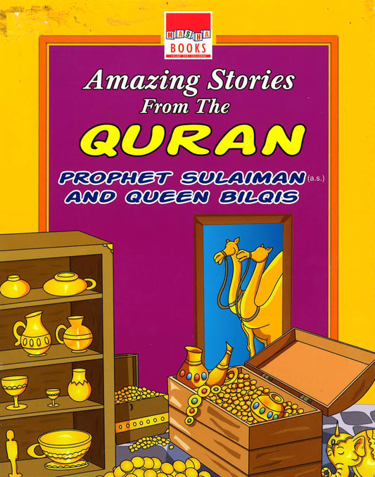 Amazing Stories From The Quran: Prophet Sulaiman(A.S.) And Queen Bilqis