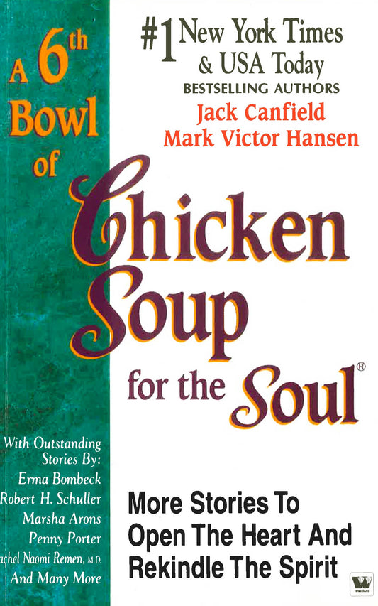A 6Th Bowl Of Chicken Soup For The Soul