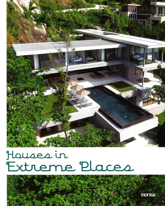 Houses In Extreme Places