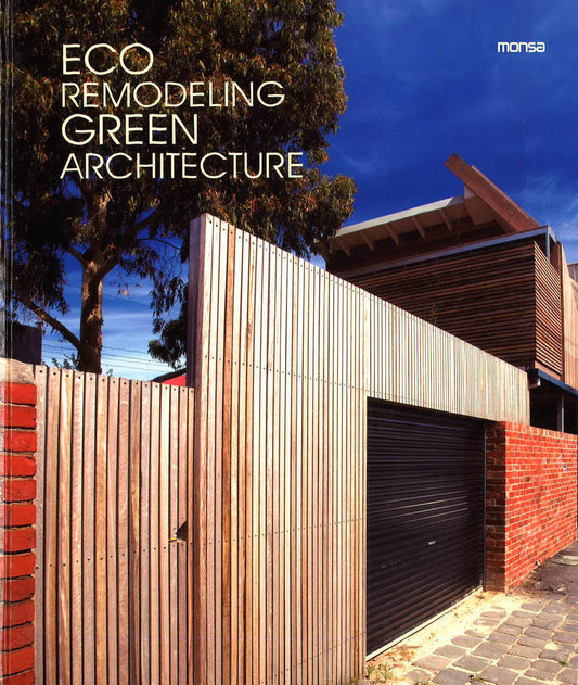 Eco Remodeling, Green Architecture