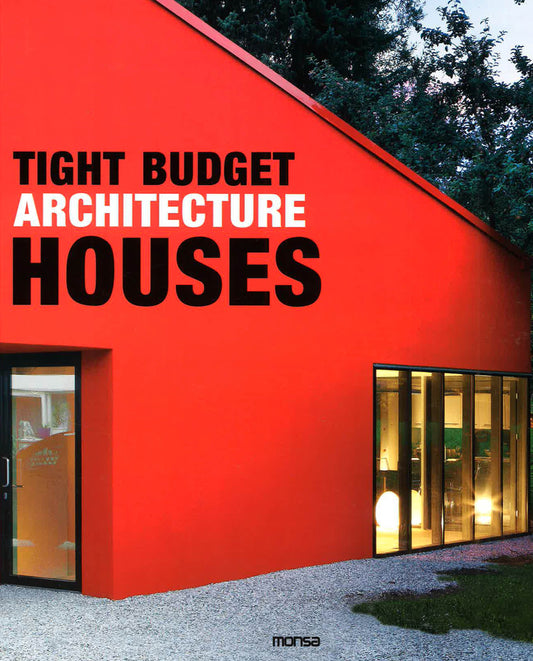 Tight Budget Architecture Houses