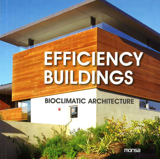 Efficiency Buildings: Bioclimatic Architecture