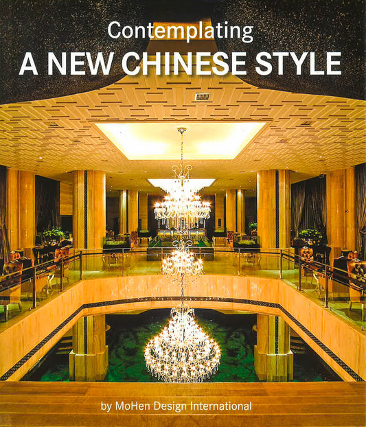 Contemplating A New Chinese Style