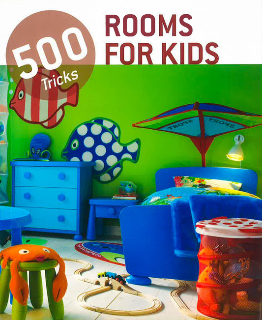 Rooms For Kids (500 Tricks)