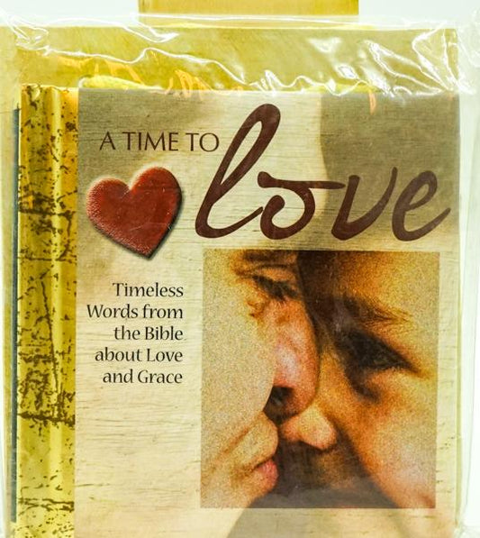 A Time To Love (Timeless Words From The Bible)
