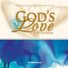 God's Love For Fathers