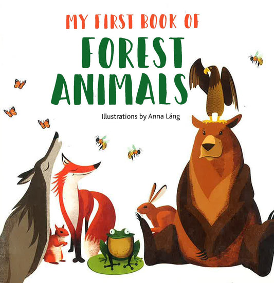 My First Book Of Forest Animals