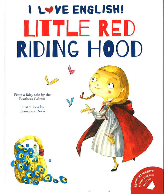 I Love English - Little Red Riding Hood - Ws Kids