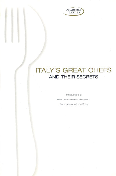 Italy's Great Chefs and Their Secrets