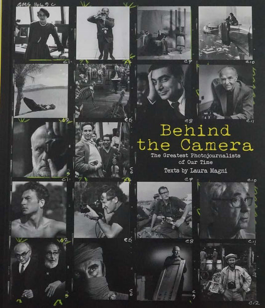 Behind The Camera: The Greatest Photojournalists Of Our Time