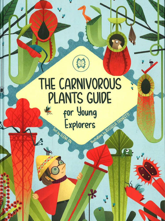 The Carnivorous Plants Guide For Young Explorers
