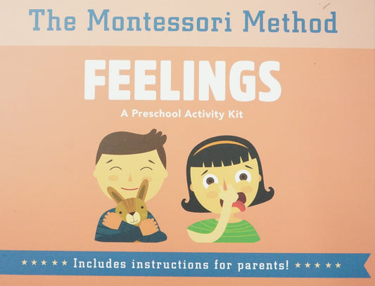 The Montessori Method: Feelings (Preschool Activity Kit)