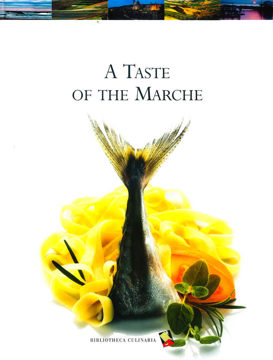 A Taste of the Marche