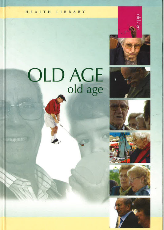 Health Library:Old Age