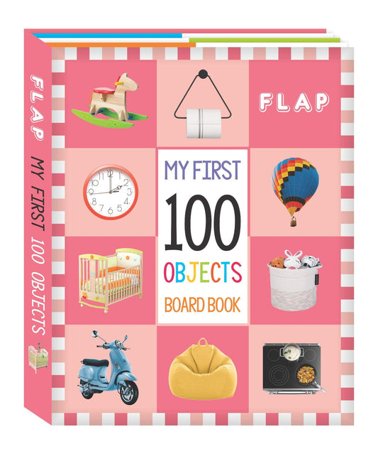 Flap - My First 100 Board Book - Objects