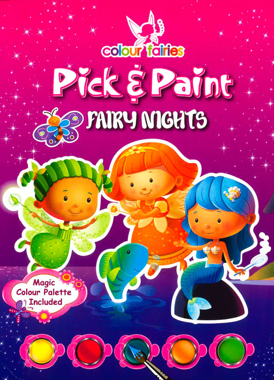 Colour Fairies Pick And Paint - Fairy Nights