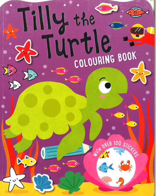 Tilly The Turtle Colouring Book