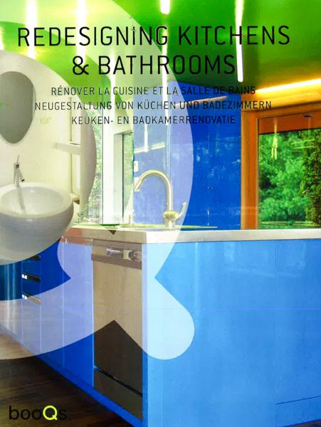 Redesigning Kitchens And Bathrooms