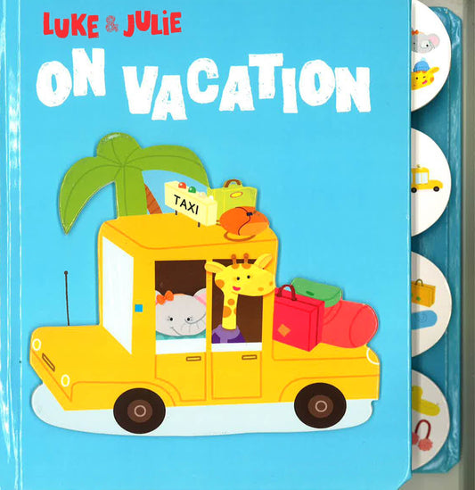Luke & Julie On Vacation