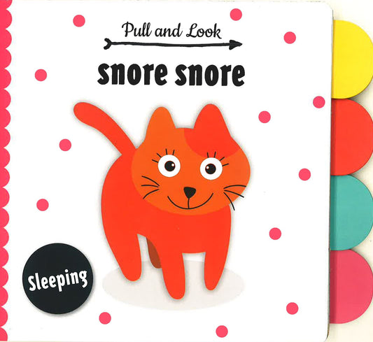 Pull And Look: Snore Snore