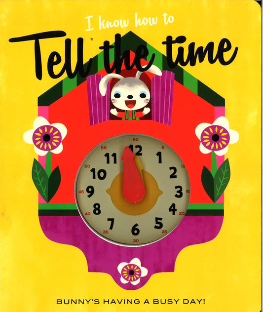 I Know How To Tell Time