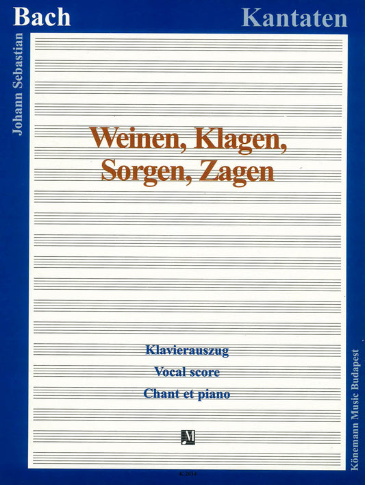 Weinen,Klagen,Sorgen,Zagen