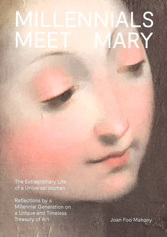 Millennials Meet Mary (Signed Copy)