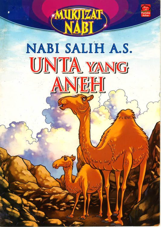Nabi Salih A.S Unta Yang Aneh