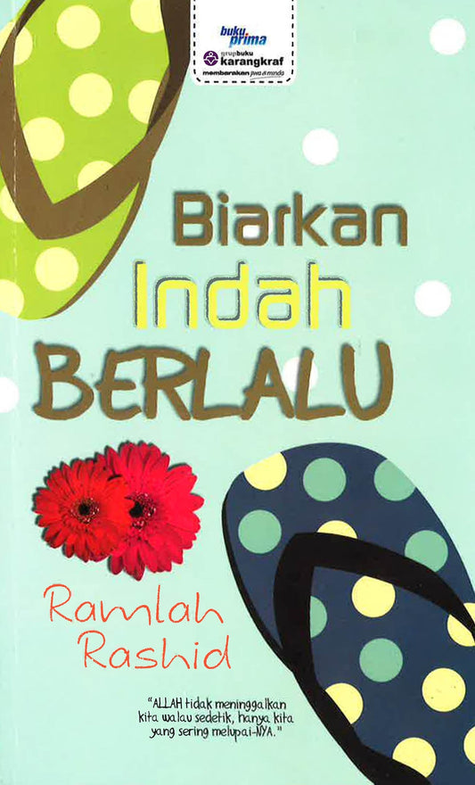 Biarkan Indah Berlalu