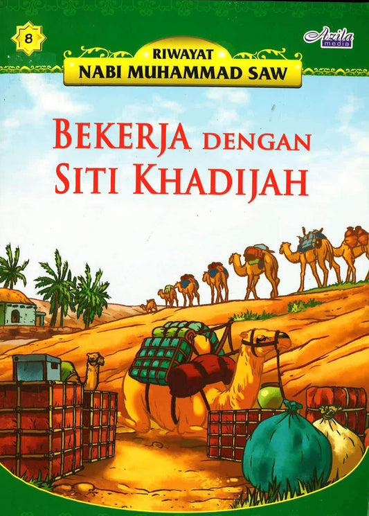 Bekerja Dengan Siti Khadijah