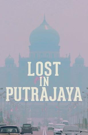 Lost In Putrajaya