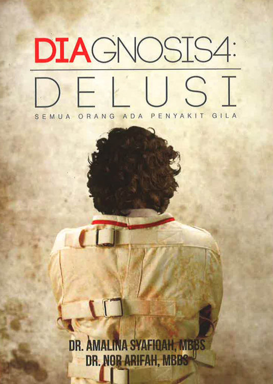 Diagnosis 4: Delusi