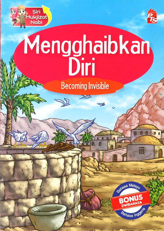 Siri Mukjizat Nabi: Mengghaibkan Diri