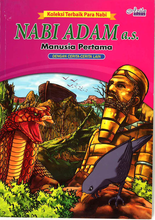 Nabi Adam A.S : Manusia Pertama Dengan Cerita-Cerita Lain