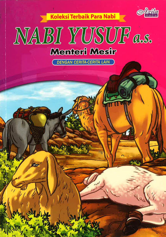 Nabi Yusuf A.S. Menteri Mesir Dengan Cerita-Cerita Lain
