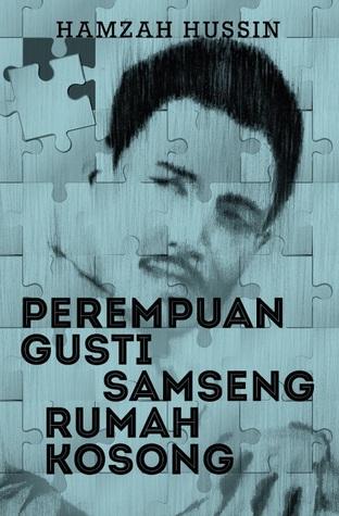 Perempuan Gusti Samseng Rumah Kosong