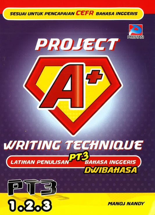 Project A+ Writing Technique PT3 Dwibahasa