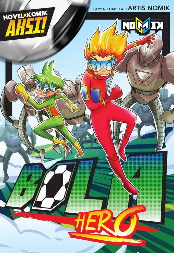 Nomik: Bola Hero