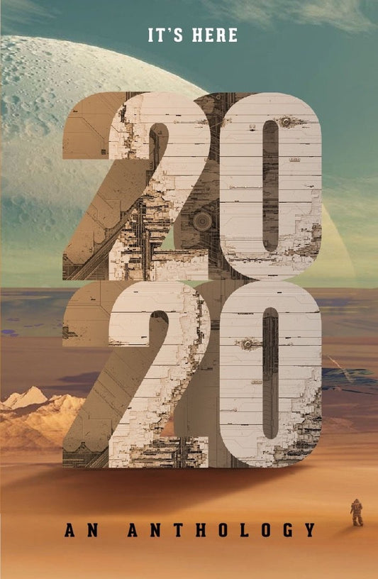 2020: An Anthology