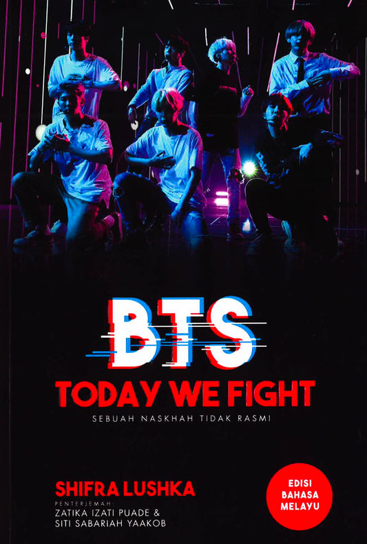 Bts Today We Fight - Edisi Bahasa Melayu