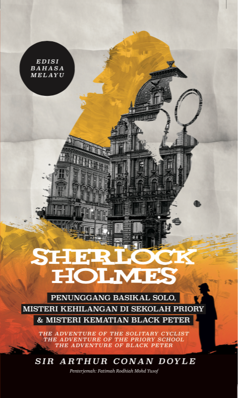 Sherlock Holmes: Penunggang Basikal Solo,Misteri Kehilangan Di Sekolah Priory&Misteri Kematian B(2020