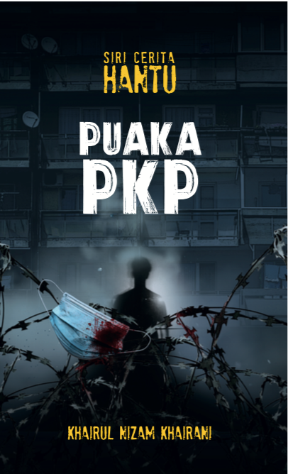 Siri Cerita Hantu: Puaka PKP (2020)