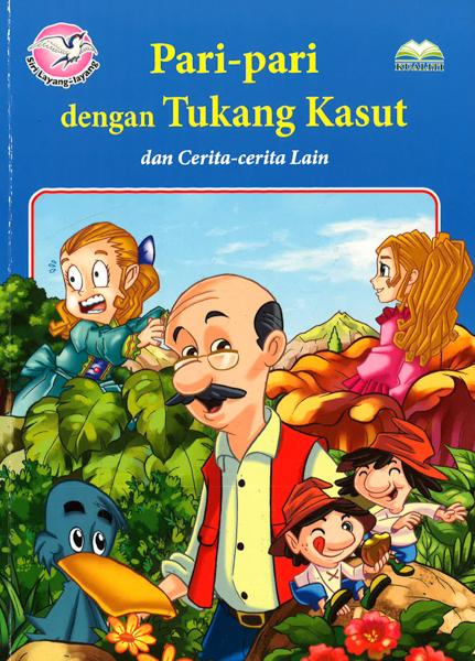 Pari-Pari Dengan Tukang Kasut Dan Cerita-Cerita Lain