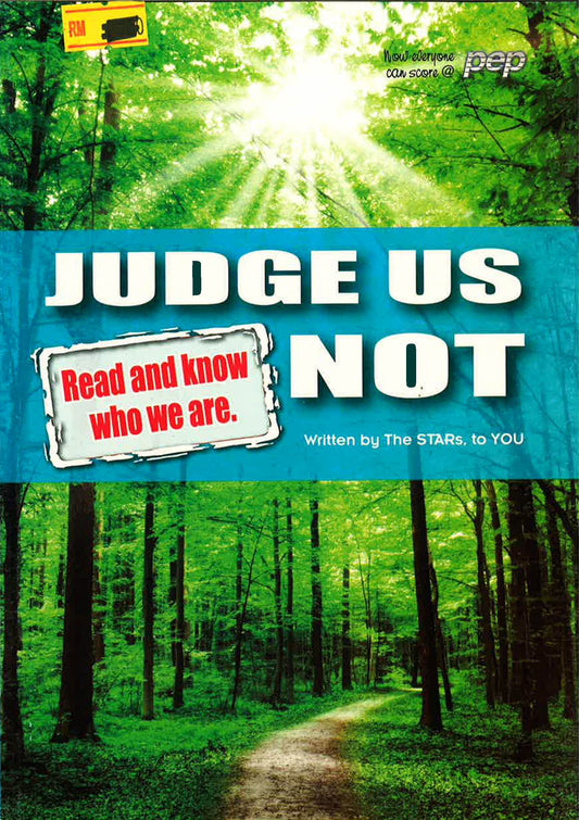 Judge Us Not