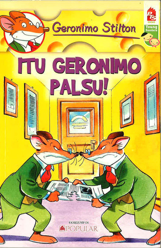 Eksklusif Popular - Geronimo Stilton: Itu Geronimo Palsu!