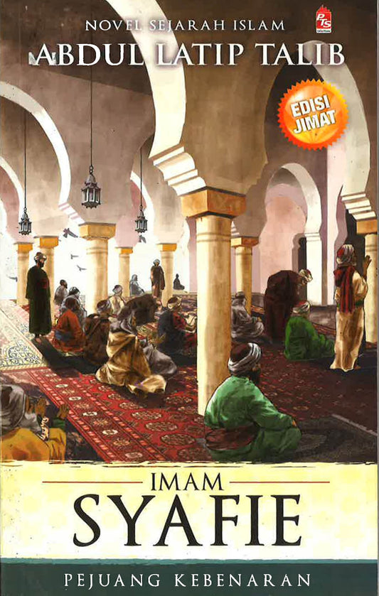 Imam Syafie: Pejuang Kebenaran