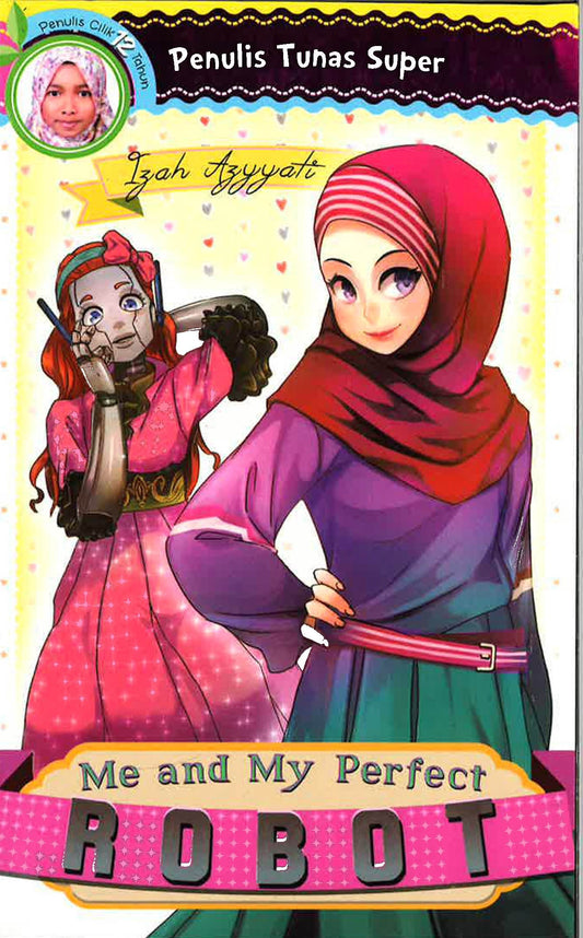 Tunas Super: Me And My Perfect Robot