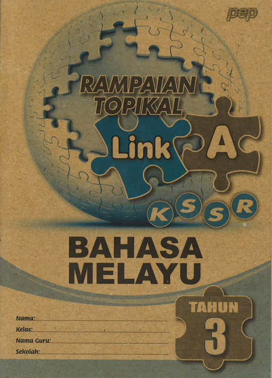 Rampaian Topikal Link A Kssr: Bahasa Melayu Tahun 3